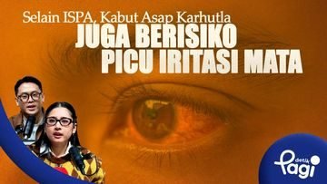 Kabut Asap Karhutla Ancam Kesehatan Mata, Bukan Hanya Gangggu Pernapasan